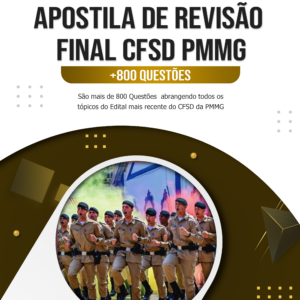 Apostila de Revisão - CFSD PMMG 2025 (+800 Questões)