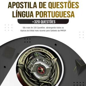 Apostila com +320 Questões de Língua Portuguesa - Soldado PMESP 2025